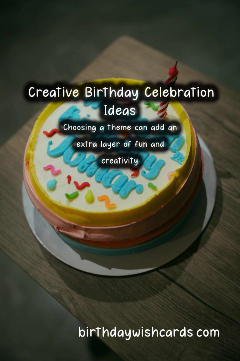 Delightful Ways to Celebrate Birthday Celebration Ideas