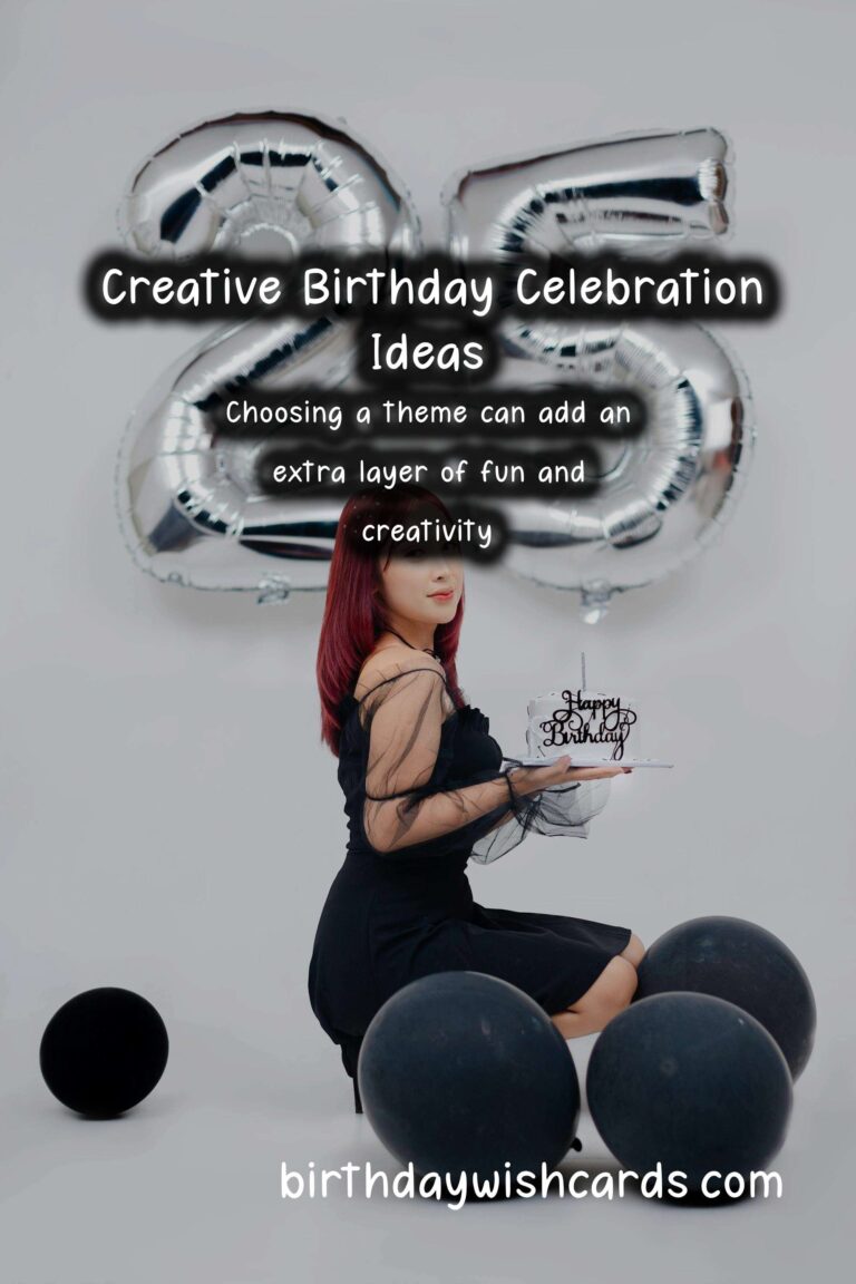 Delightful Ways to Celebrate Birthday Celebration Ideas