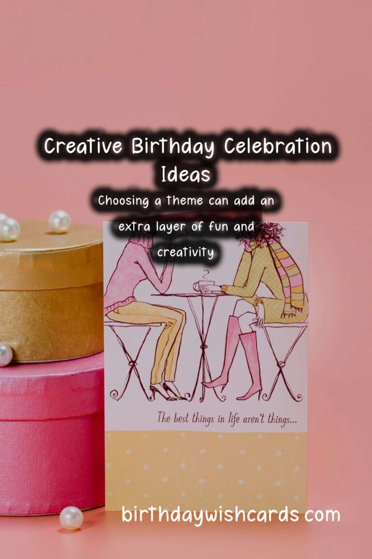 Delightful Ways to Celebrate Birthday Celebration Ideas