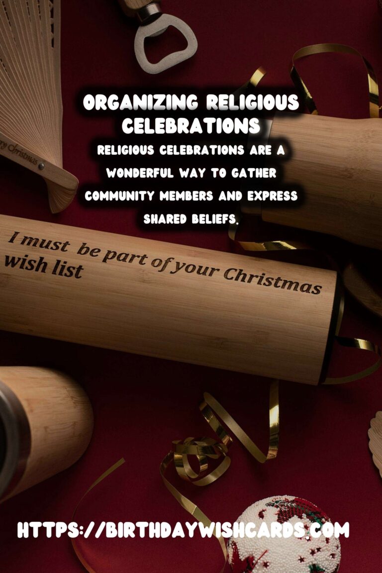 Delightful Ways to Organize Religious Celebration Ideas
