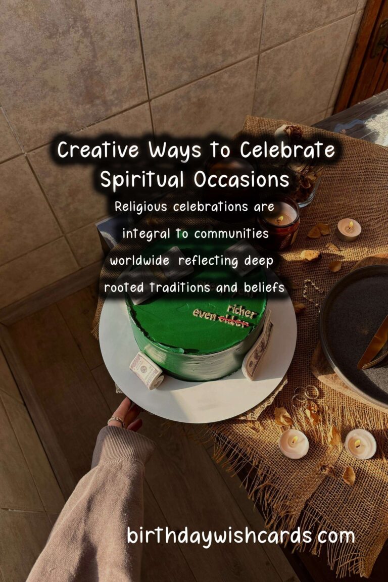 Dynamic Ways to Celebrate Religious Celebrations