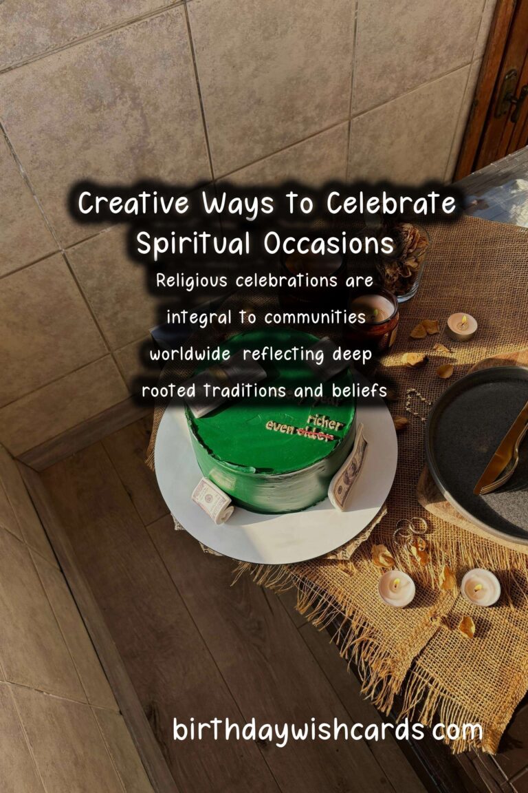 Dynamic Ways to Celebrate Religious Celebrations