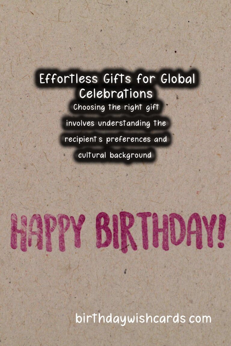 Effortless International Celebration Gifts That Inspire Connection
