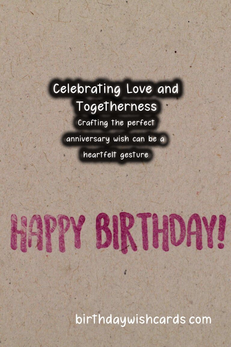 Effortless Ways to Create Heartfelt Anniversary Wishes