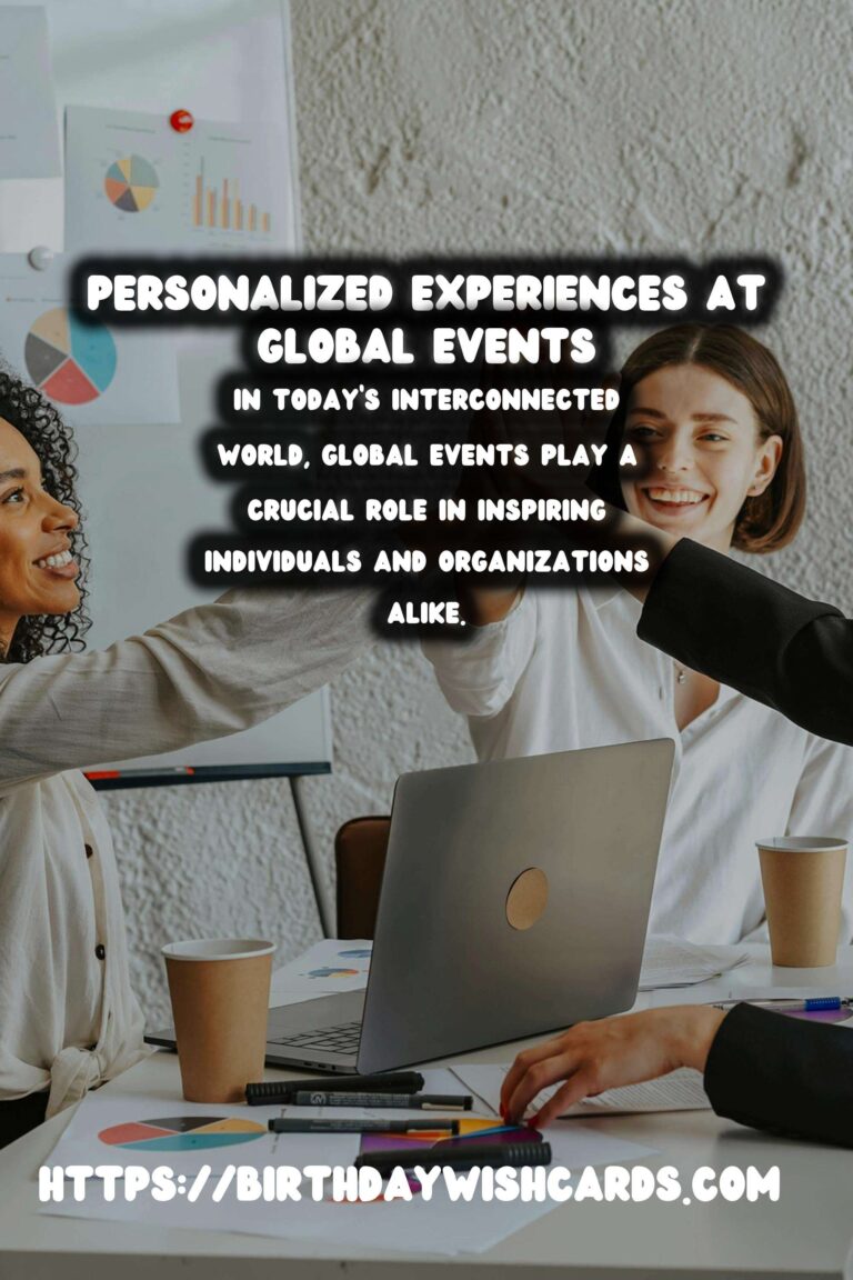 Effortless Ways to Personalize Global Event Inspiration