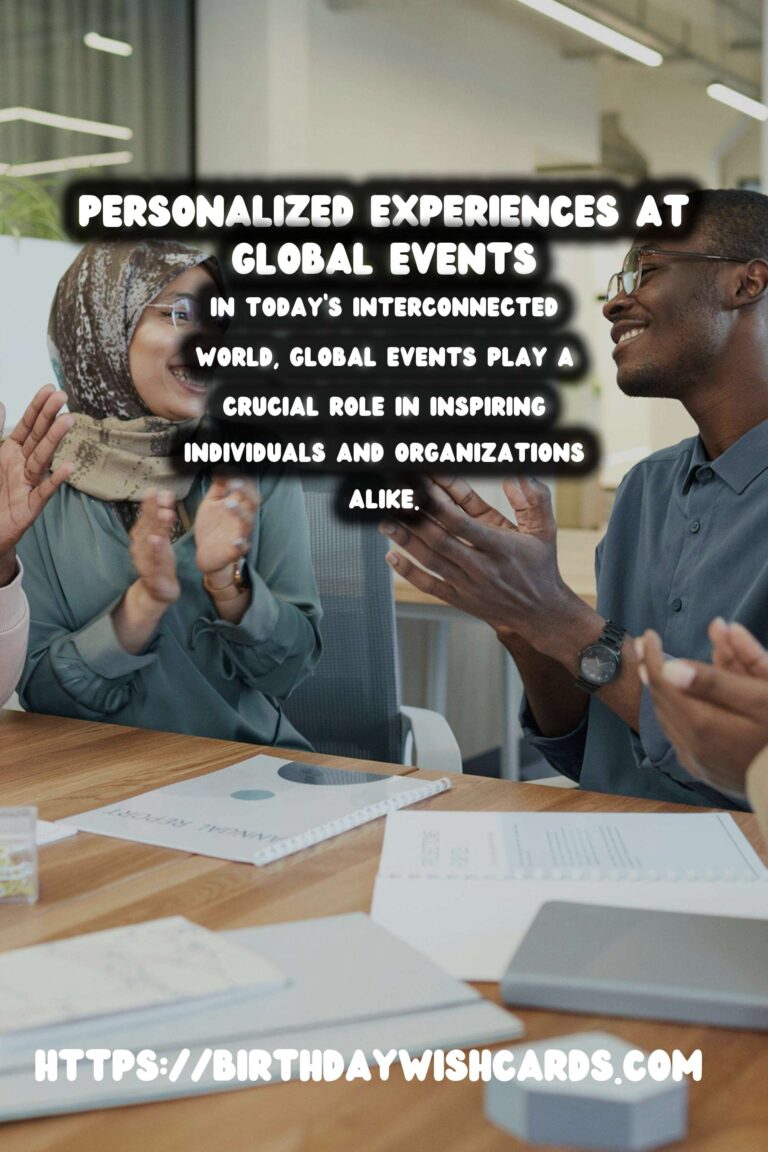 Effortless Ways to Personalize Global Event Inspiration