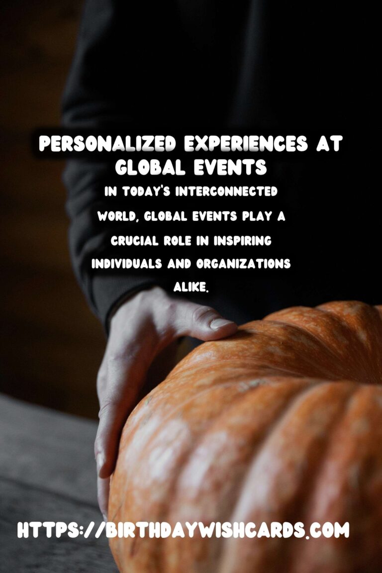 Effortless Ways to Personalize Global Event Inspiration