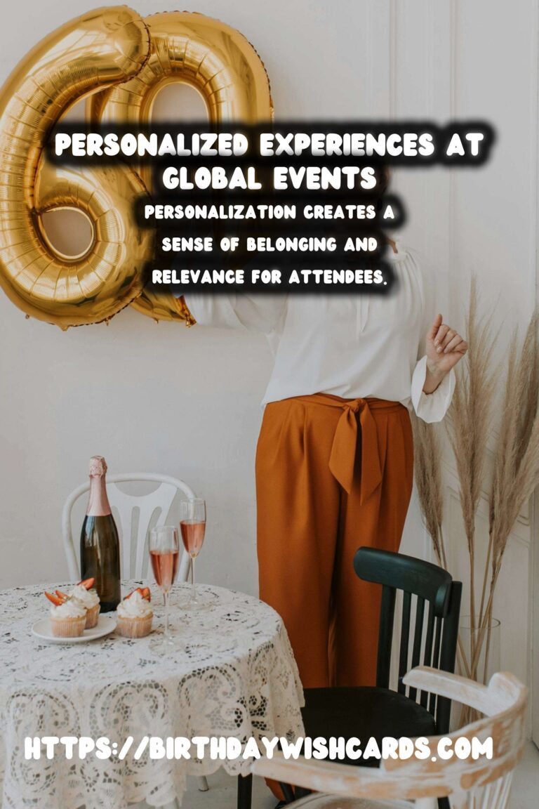 Effortless Ways to Personalize Global Event Inspiration