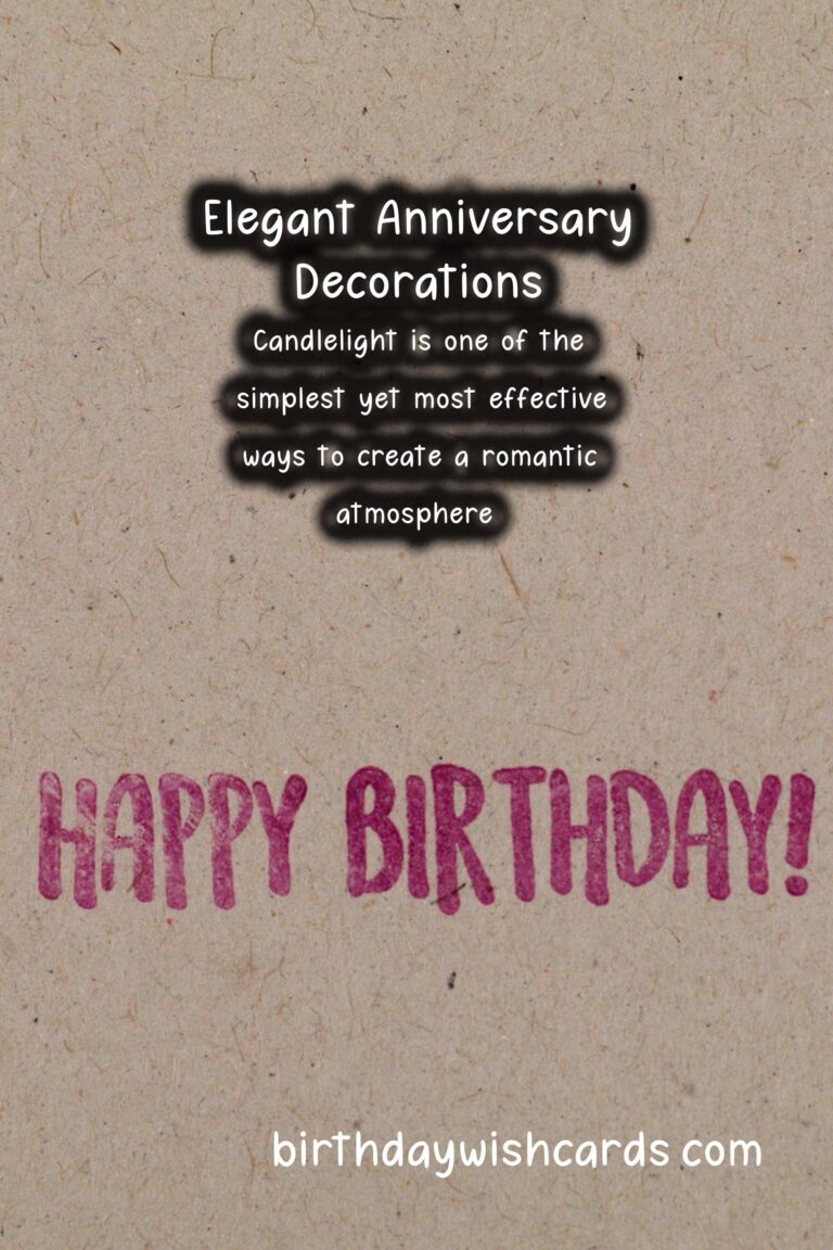 Elegant Anniversary Decoration Ideas That Spark Joy