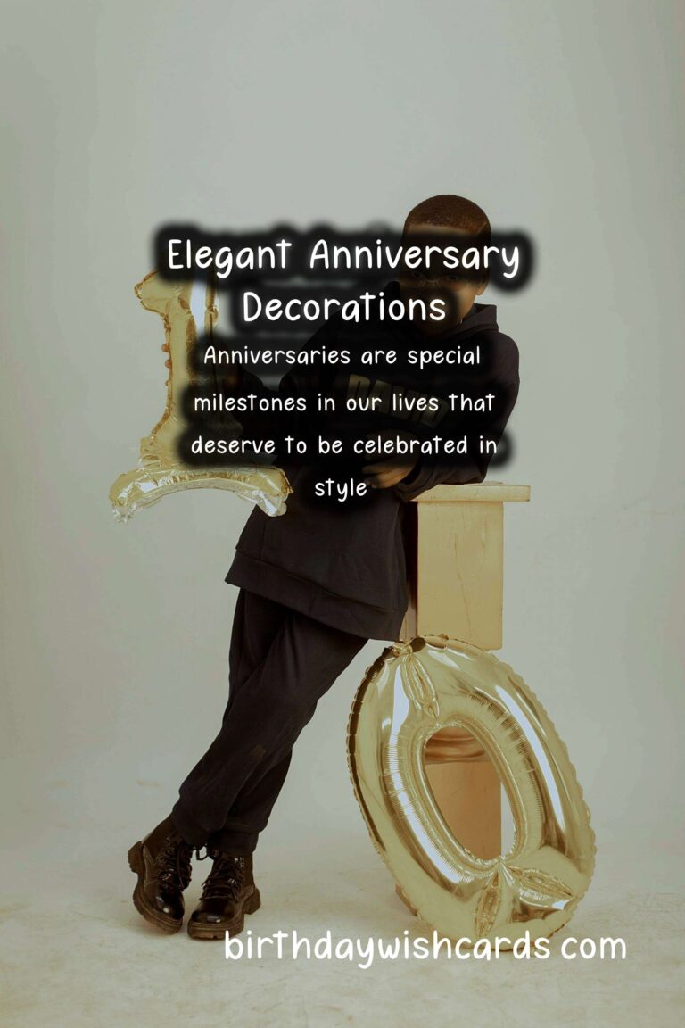 Elegant Anniversary Decoration Ideas That Spark Joy