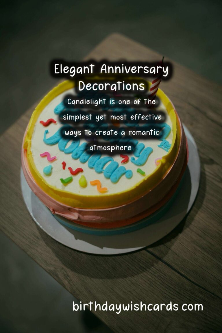 Elegant Anniversary Decoration Ideas That Spark Joy
