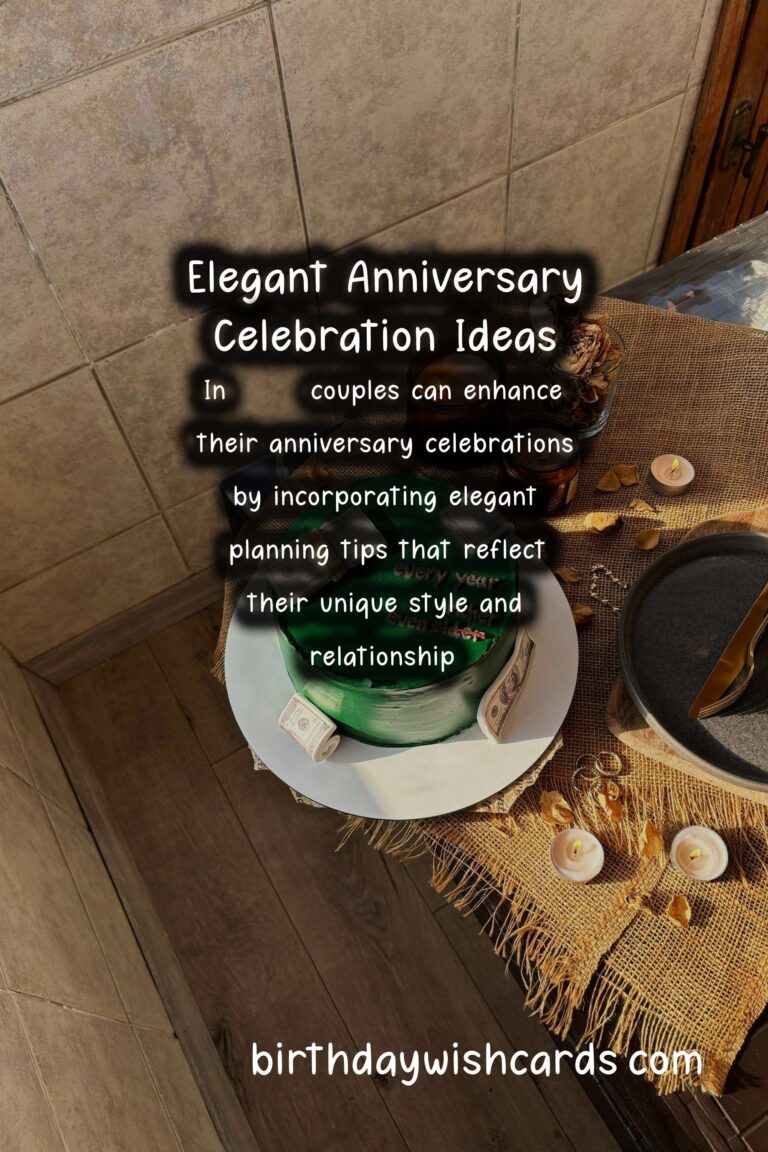 Elegant Anniversary Planning Tips In 2025
