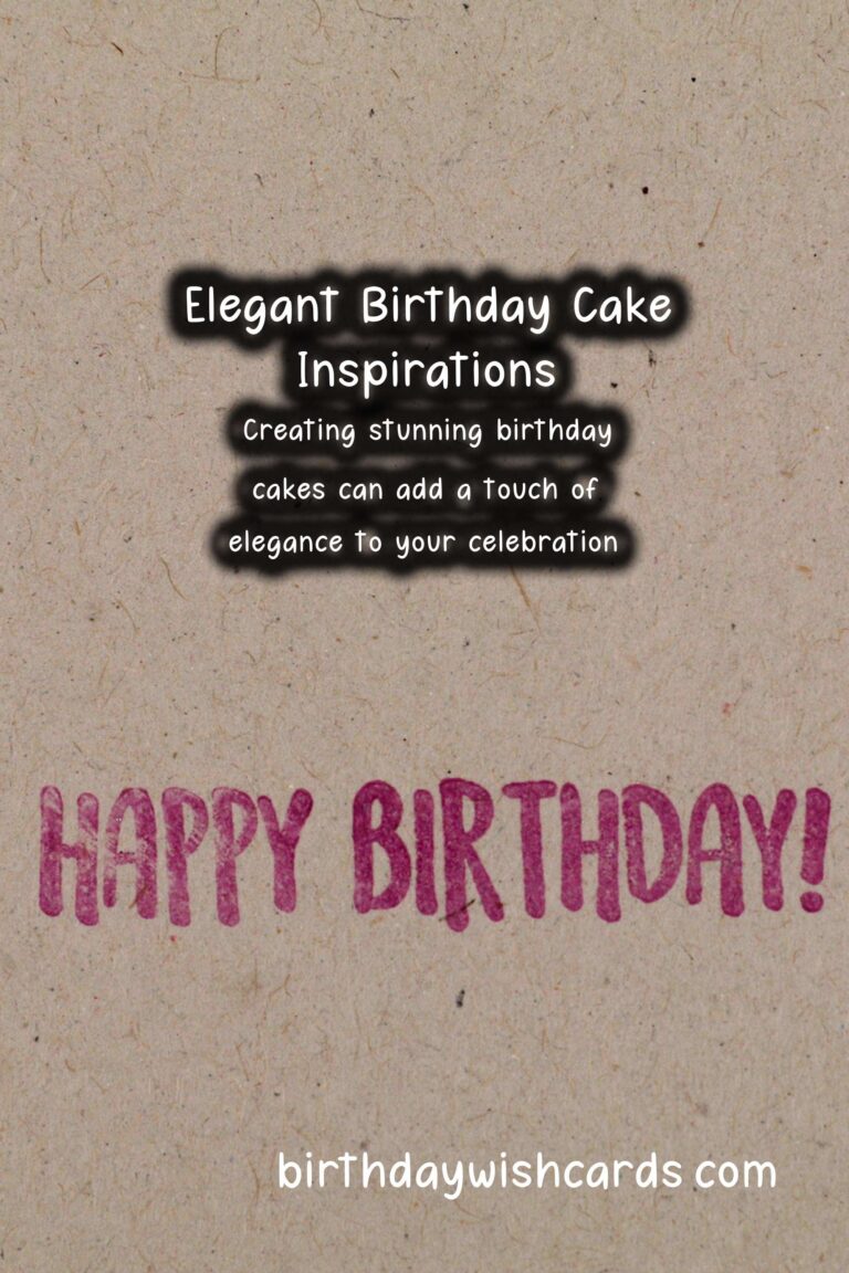 Elegant Ways to Craft Birthday Cake Ideas