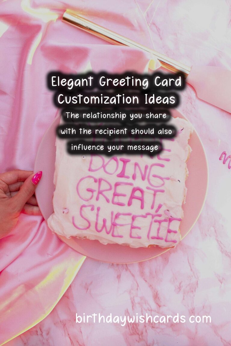 Elegant Ways to Customize Greeting Card Messages