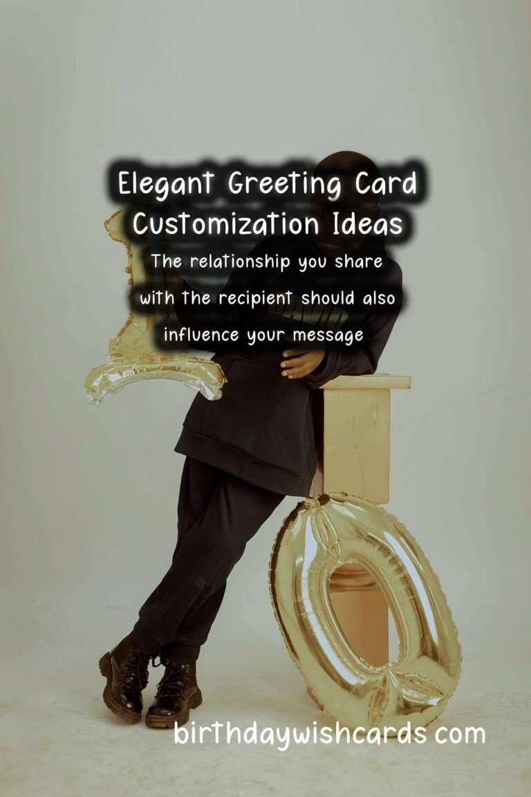 Elegant Ways to Customize Greeting Card Messages