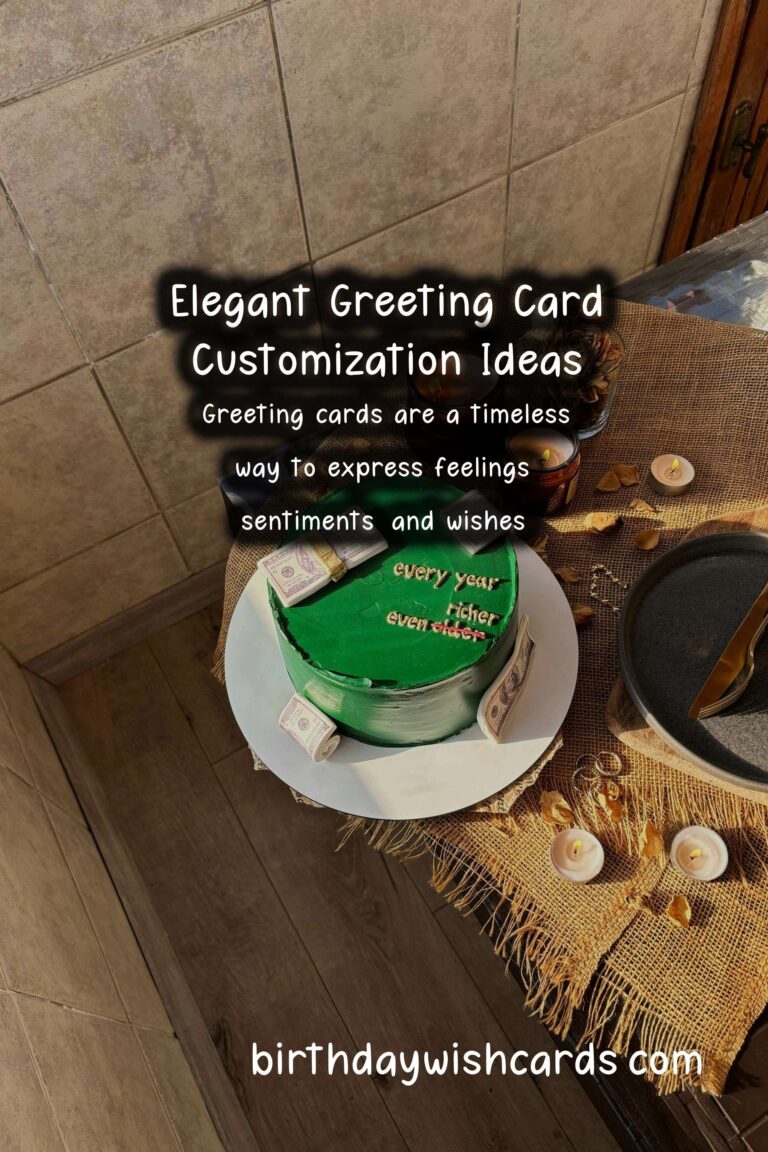 Elegant Ways to Customize Greeting Card Messages