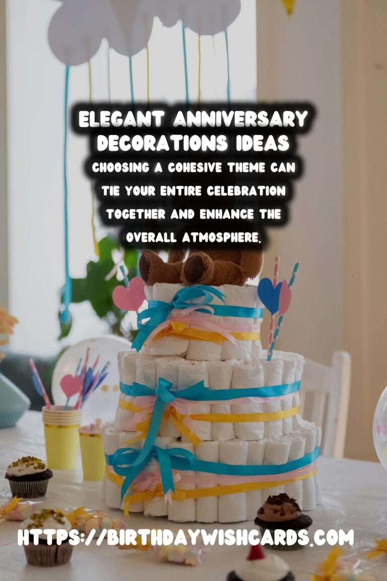 Elegant Ways to Write Anniversary Decoration Ideas
