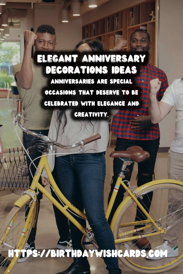 Elegant Ways to Write Anniversary Decoration Ideas