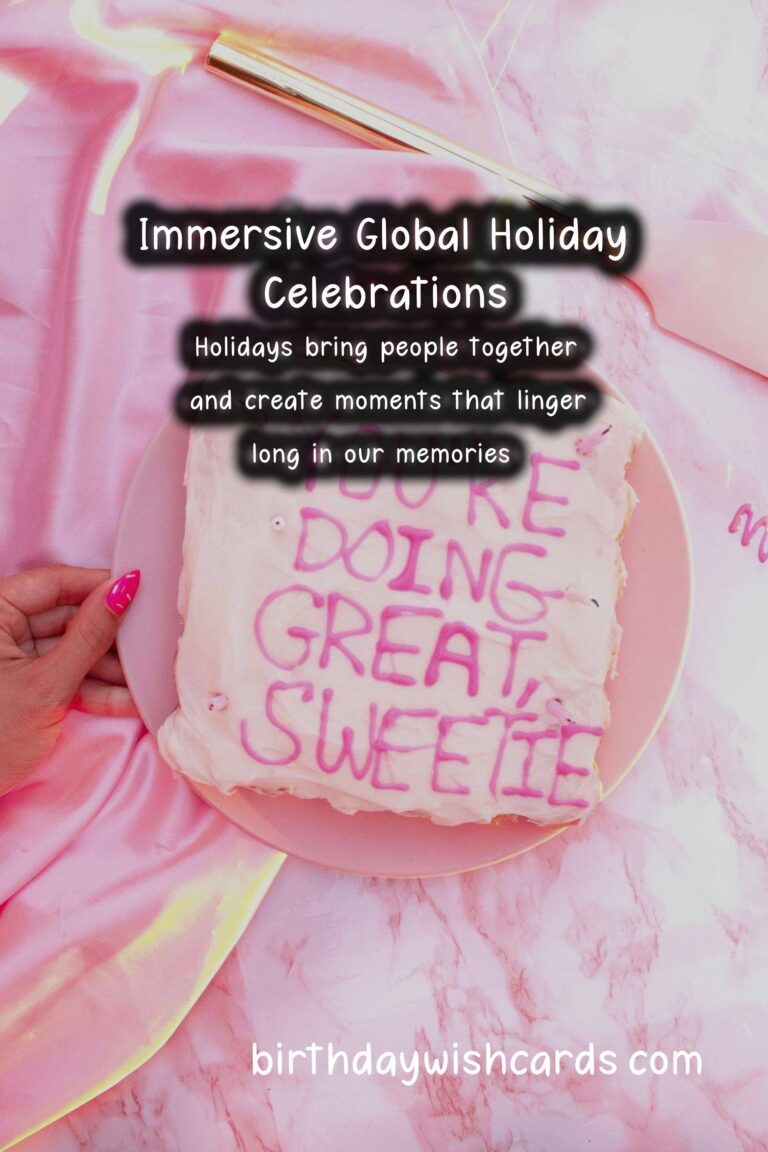 Enriching How to Celebrate Worldwide Holidays For Lasting Impressions