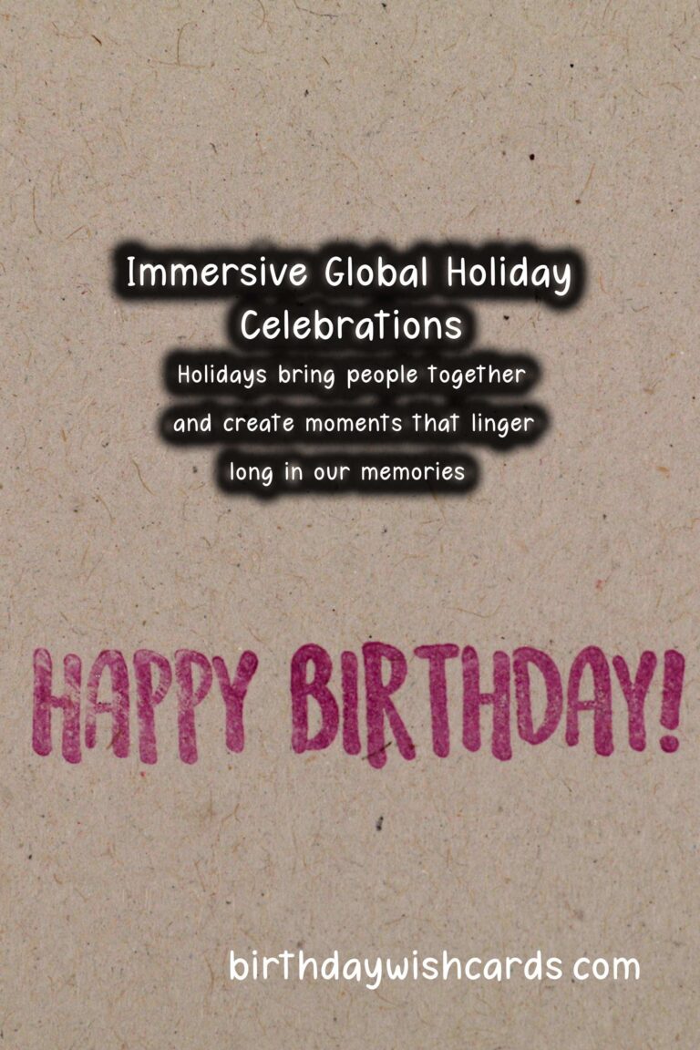 Enriching How to Celebrate Worldwide Holidays For Lasting Impressions