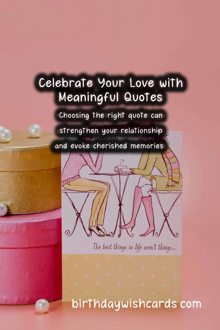 Essential Ways to Celebrate Anniversary Quotes