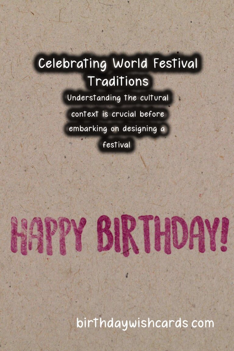 Essential Ways to Design World Festival Traditions