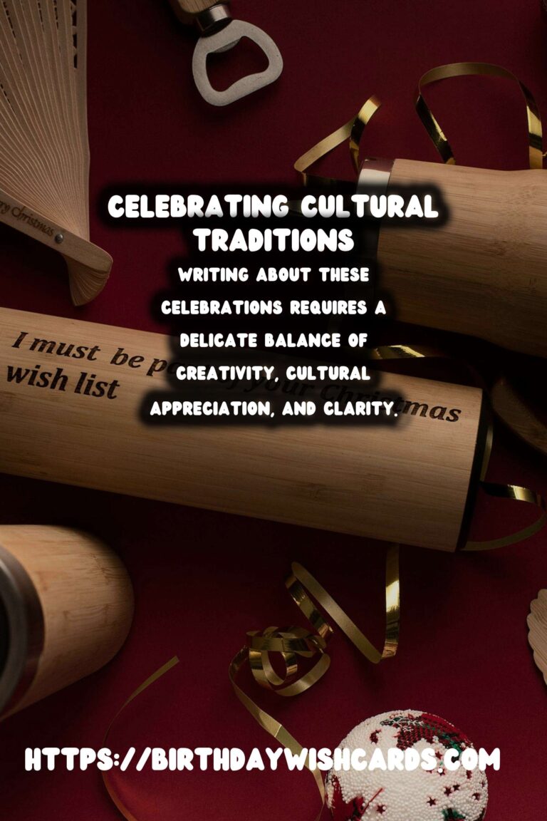 Essential Ways to Write Tradition-Based Celebration Ideas