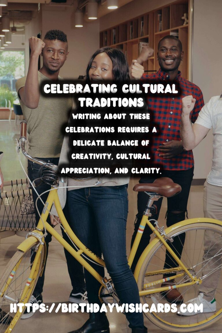 Essential Ways to Write Tradition-Based Celebration Ideas