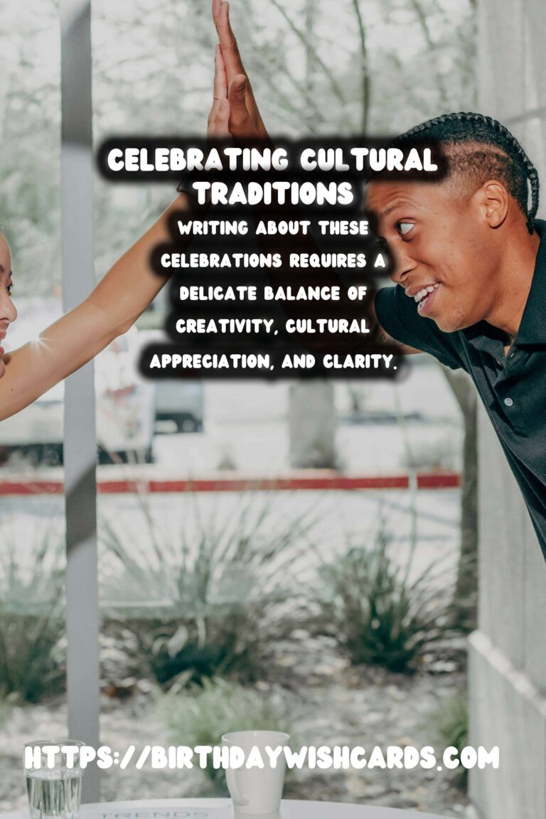 Essential Ways to Write Tradition-Based Celebration Ideas
