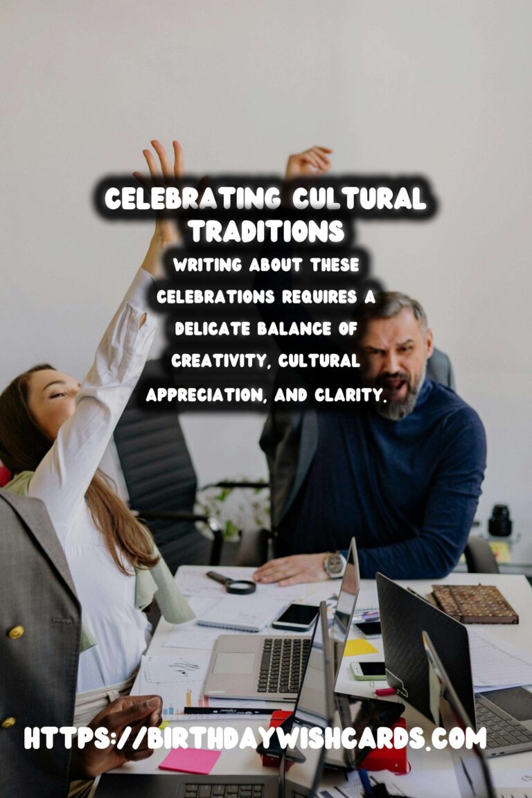 Essential Ways to Write Tradition-Based Celebration Ideas