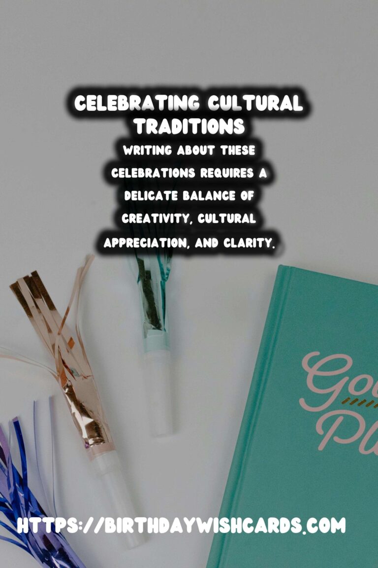 Essential Ways to Write Tradition-Based Celebration Ideas