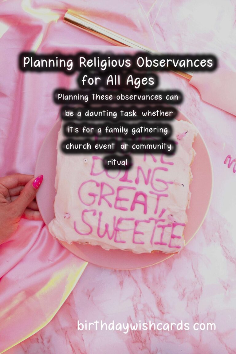Expert Tips for Religious Observance Planning For Every Age Group