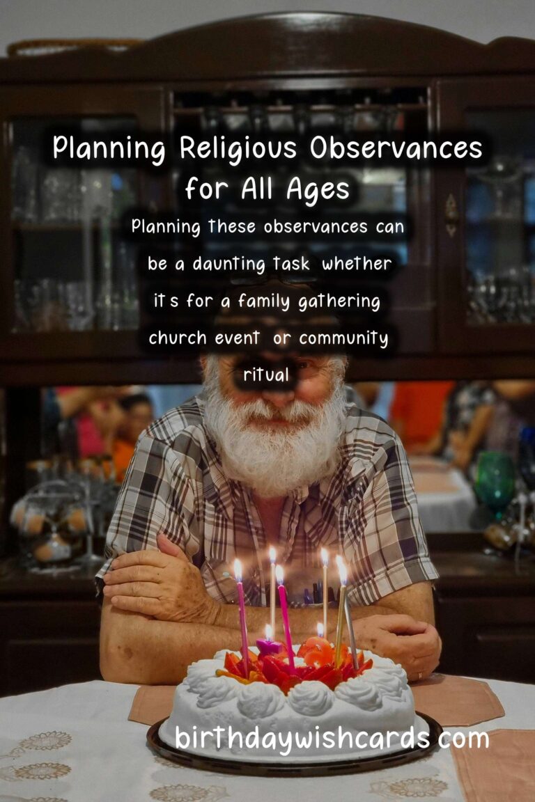 Expert Tips for Religious Observance Planning For Every Age Group