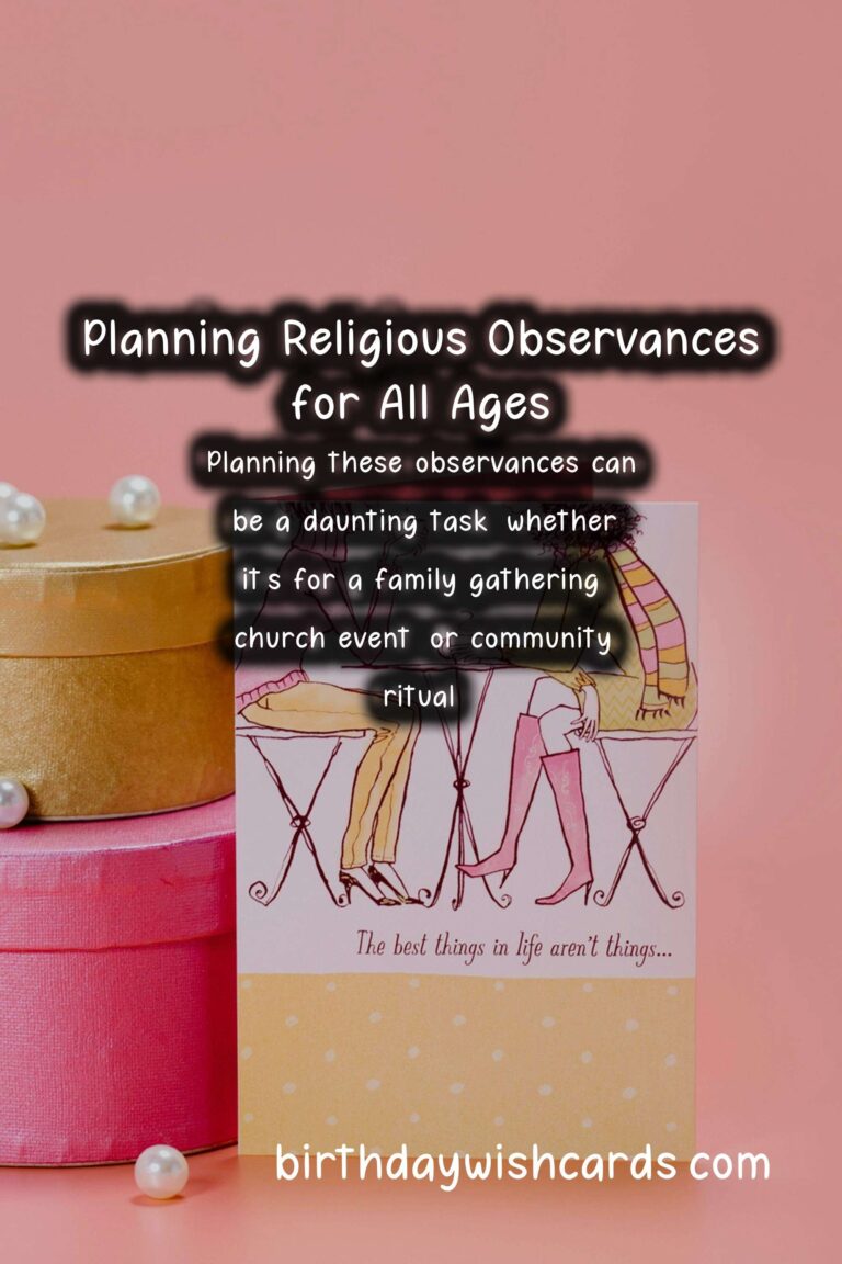 Expert Tips for Religious Observance Planning For Every Age Group