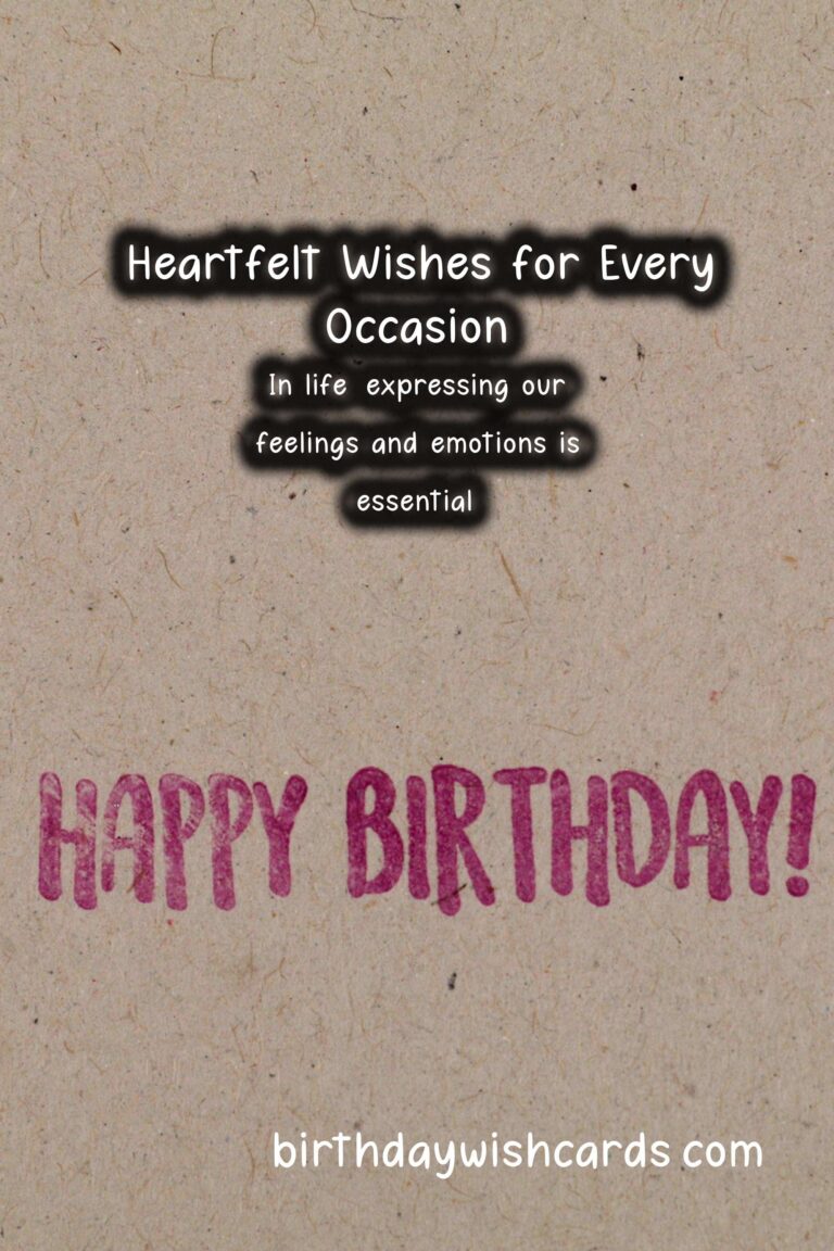 Fun Heartfelt Wishes That Everyone Will Love