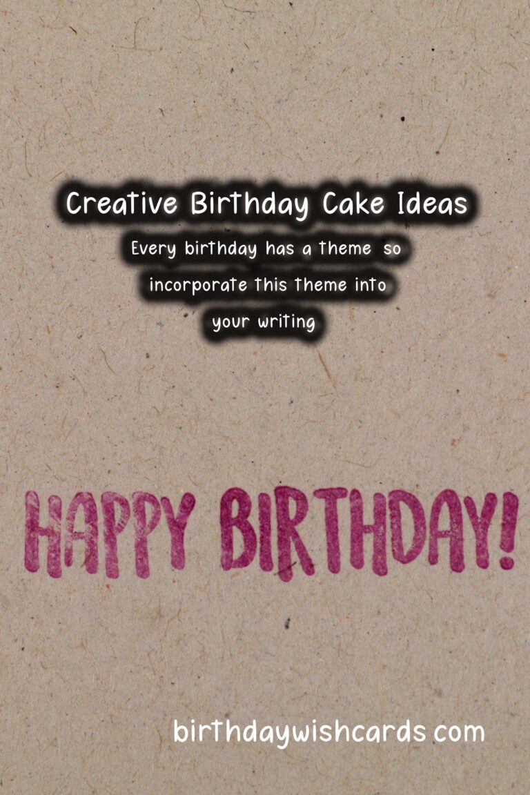 Fun Ways to Write Birthday Cake Ideas