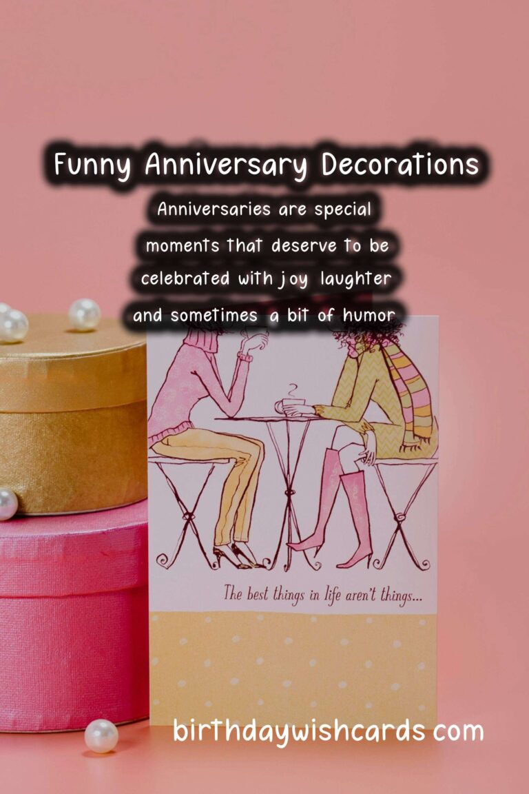 Funny Anniversary Decoration Ideas For Social Media