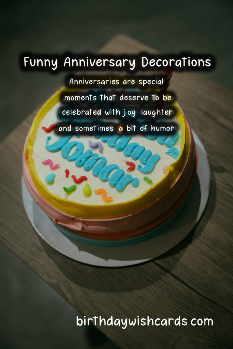 Funny Anniversary Decoration Ideas For Social Media