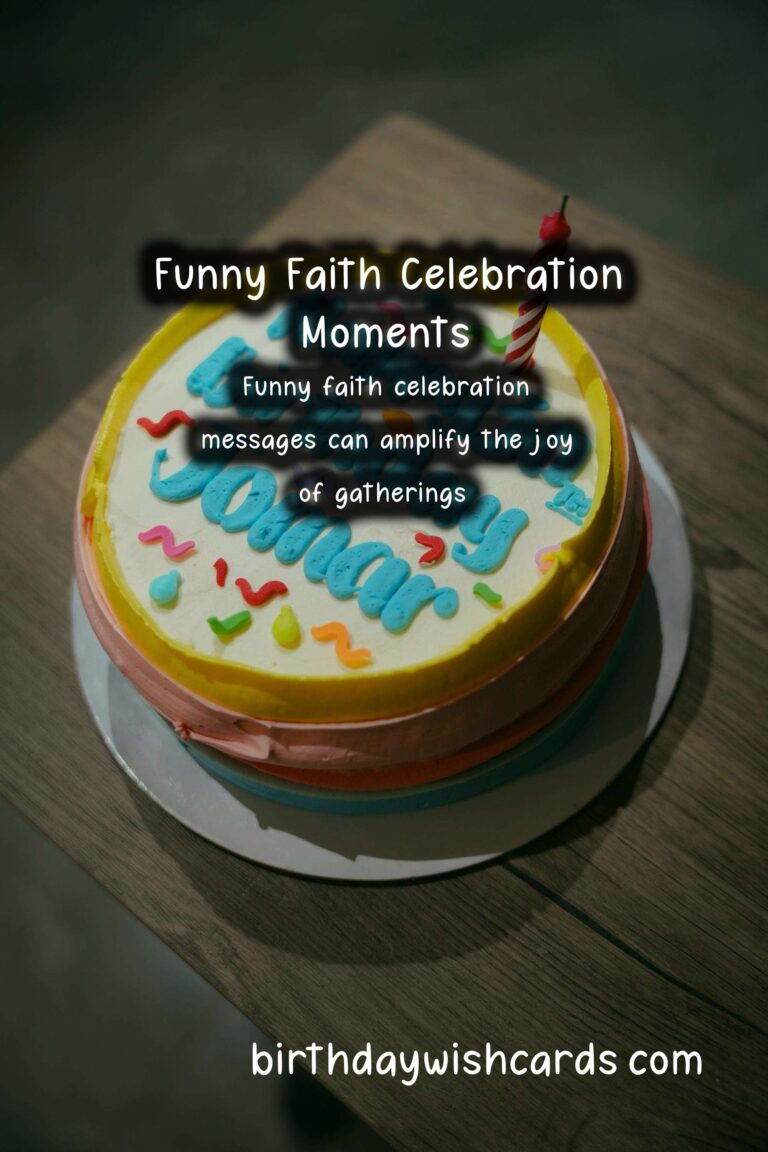 Funny Faith Celebration Messages For the Whole Family