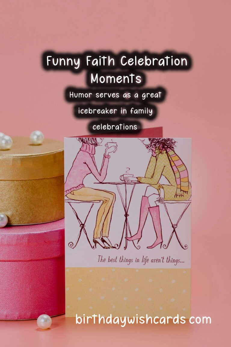 Funny Faith Celebration Messages For the Whole Family