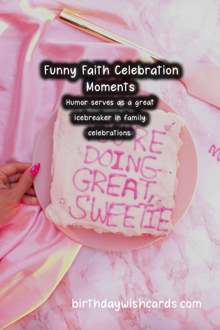 Funny Faith Celebration Messages For the Whole Family