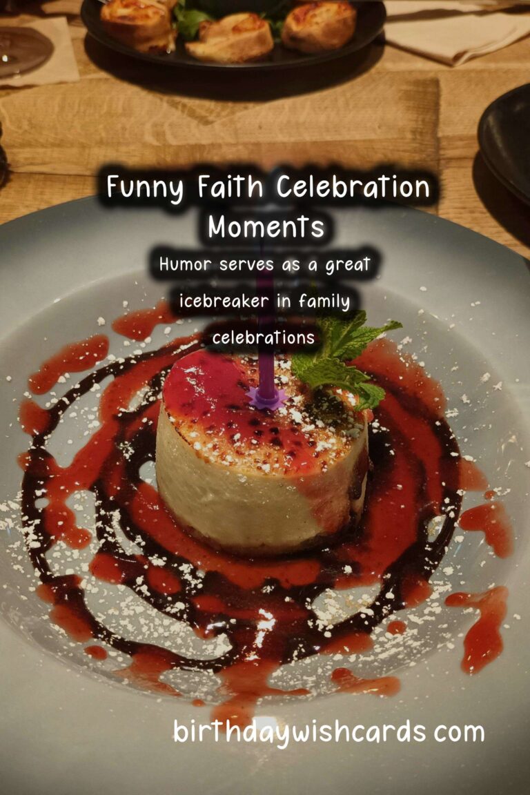 Funny Faith Celebration Messages For the Whole Family