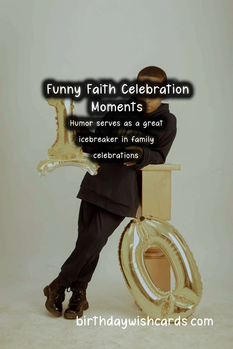 Funny Faith Celebration Messages For the Whole Family