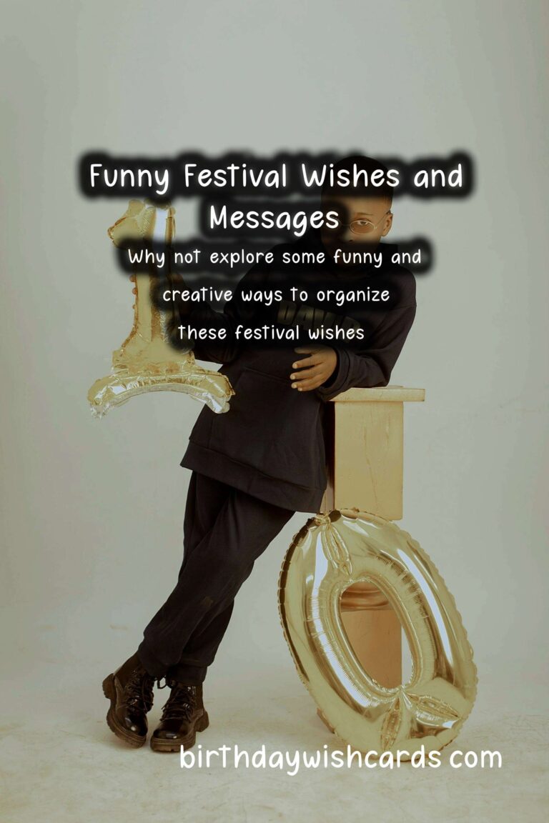 Funny Ways to Organize Festival Wishes and Messages