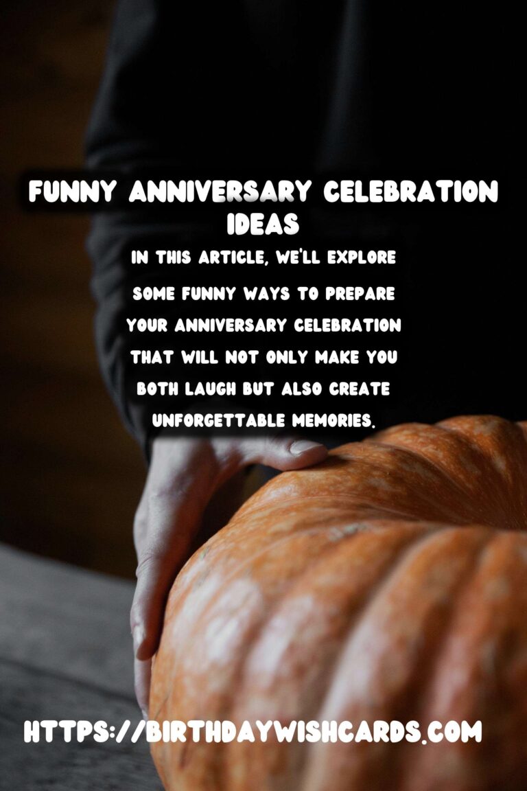 Funny Ways to Prepare Anniversary Celebration Ideas