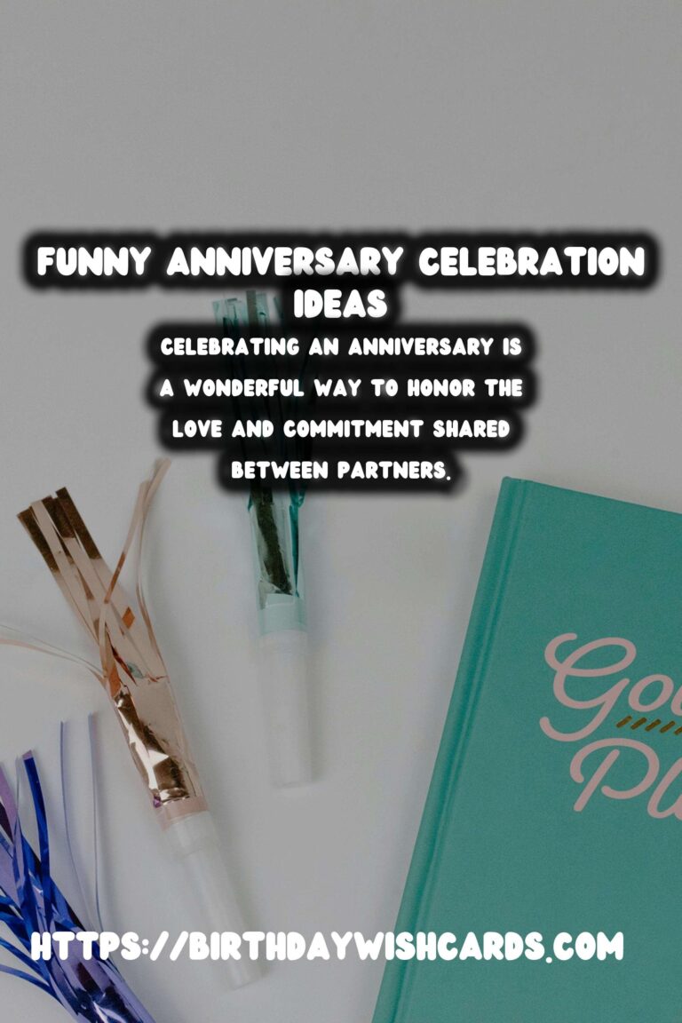 Funny Ways to Prepare Anniversary Celebration Ideas