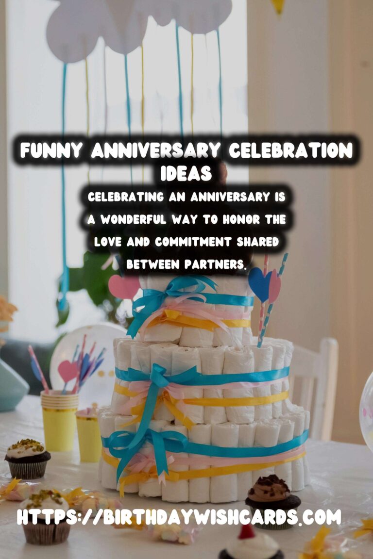 Funny Ways to Prepare Anniversary Celebration Ideas