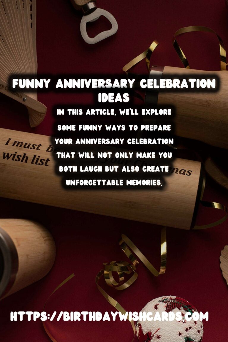 Funny Ways to Prepare Anniversary Celebration Ideas