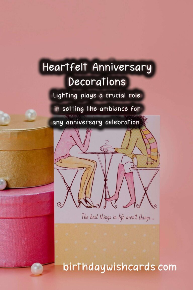 Heartfelt Anniversary Decoration Ideas That Make Memories