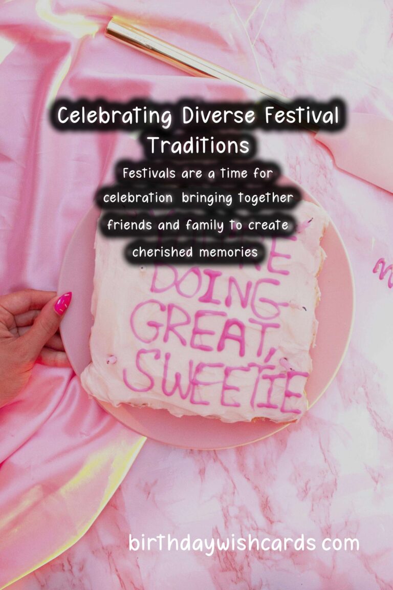 Heartfelt World Festival Traditions to Make Your Day Special